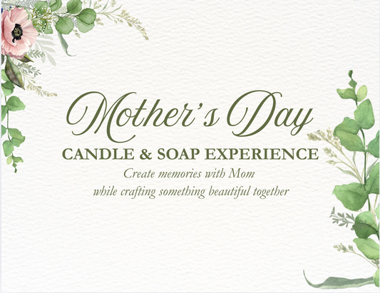 Mother's Day Experience